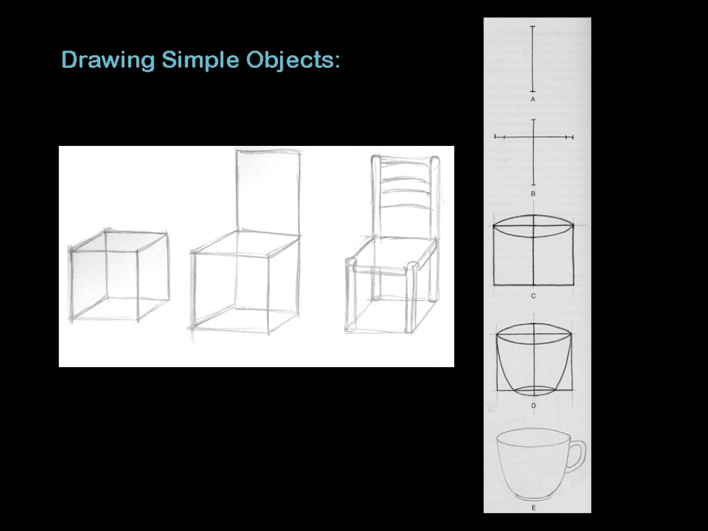 Drawing Simple Objects: